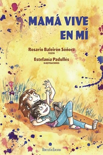 Mamá vive en mí | 9788418966200 | Baleirón Sóñora, Rosario | Llibres.cat | Llibreria online en català | La Impossible Llibreters Barcelona