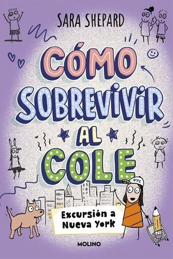 Cómo sobrevivir al cole 4 - Excursión a Nueva York | 9788427249967 | Shepard, Sara | Llibres.cat | Llibreria online en català | La Impossible Llibreters Barcelona