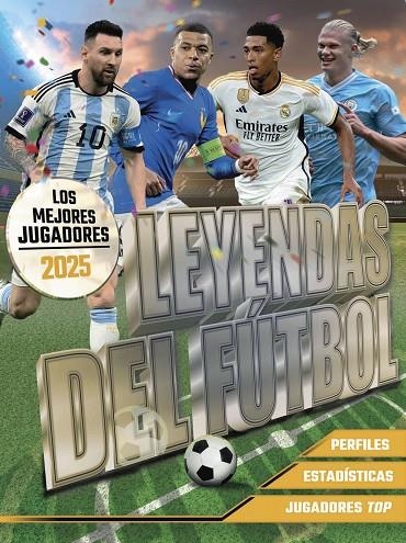 Leyendas del Fútbol. Los mejores jugadores 2025 | 9788441551169 | Ballheimer, David | Llibres.cat | Llibreria online en català | La Impossible Llibreters Barcelona