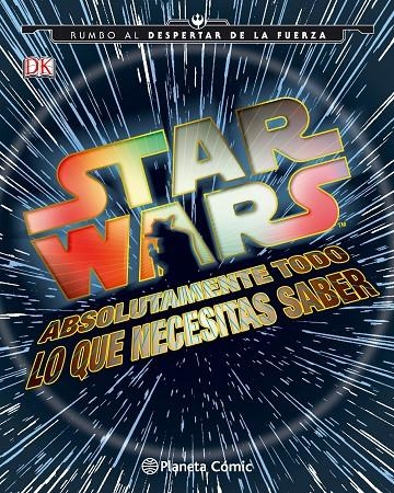 Star Wars Absolutamente todo lo que necesitas saber | 9788416476985 | AA. VV. | Llibres.cat | Llibreria online en català | La Impossible Llibreters Barcelona