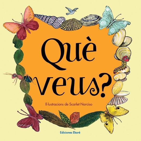 Què veus? | 9788412372885 | Verónica Uribe | Llibres.cat | Llibreria online en català | La Impossible Llibreters Barcelona