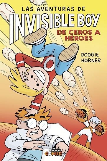 LAS AVENTURAS DE INVISIBLE BOY 2. DE CEROS A HÉROES | 9788468374352 | Horner, Doogie | Llibres.cat | Llibreria online en català | La Impossible Llibreters Barcelona
