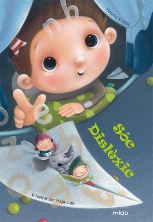 Sóc dislèxic | 9788416434060 | Kraljic, Helena | Llibres.cat | Llibreria online en català | La Impossible Llibreters Barcelona