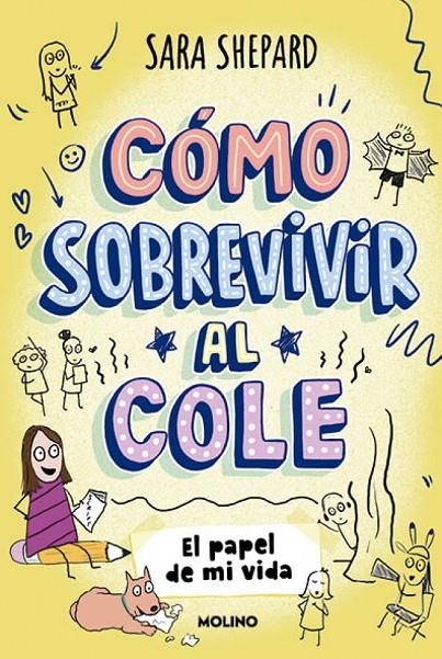 Cómo sobrevivir al cole 2 - El papel de mi vida | 9788427237087 | Shepard, Sara | Llibres.cat | Llibreria online en català | La Impossible Llibreters Barcelona