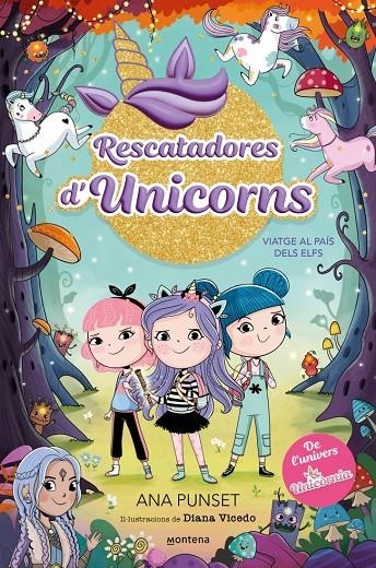Rescatadores d'Unicorns 8 - Viatge al País dels Elfs | 9788410395190 | Punset, Ana | Llibres.cat | Llibreria online en català | La Impossible Llibreters Barcelona