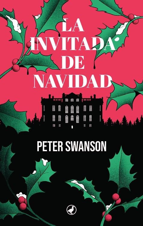 La invitada de Navidad | 9788419722171 | Swanson, Peter | Llibres.cat | Llibreria online en català | La Impossible Llibreters Barcelona