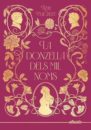La donzella dels mil noms | 9788419478931 | Puigbert, Mar | Llibres.cat | Llibreria online en català | La Impossible Llibreters Barcelona