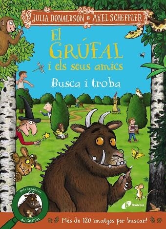 El grúfal i els seus amics. Busca i troba | 9788413493831 | Donaldson, Julia | Llibres.cat | Llibreria online en català | La Impossible Llibreters Barcelona