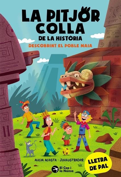 La pitjor colla de la història. Descobrint el poble Maia | 9788419747853 | Acosta, Alicia | Llibres.cat | Llibreria online en català | La Impossible Llibreters Barcelona