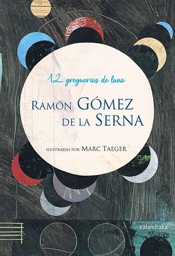 12 greguerías de luna | 9788413433615 | Gómez de la Serna, Ramón | Llibres.cat | Llibreria online en català | La Impossible Llibreters Barcelona