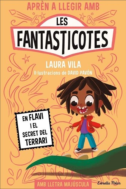 Aprèn a llegir amb Les Fantasticotes 2. En Flavi i el secret del terrari | 9788413894560 | Vila, Laura | Llibres.cat | Llibreria online en català | La Impossible Llibreters Barcelona