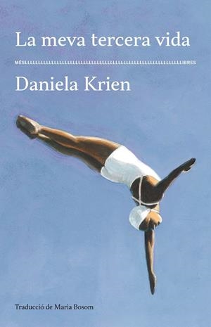 La meva tercera vida | 9788417353704 | Daniela Krien | Llibres.cat | Llibreria online en català | La Impossible Llibreters Barcelona