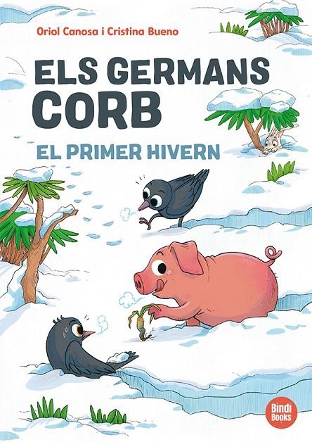Els germans Corb. El primer hivern | 9791387594138 | Canosa, Oriol | Llibres.cat | Llibreria online en català | La Impossible Llibreters Barcelona