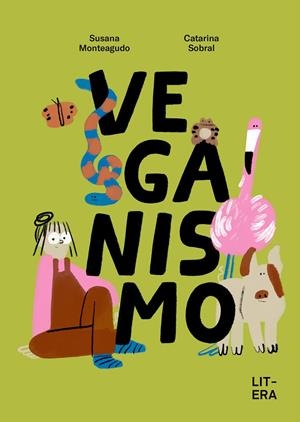 Veganismo | 9788412683592 | Monteagudo, Susana/Sobral, Catarina | Llibres.cat | Llibreria online en català | La Impossible Llibreters Barcelona