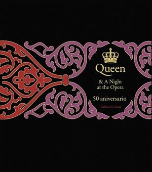 Queen & A Night at the Opera. 50 Aniversario | 9788448043704 | Gaar, Gillian G. | Llibres.cat | Llibreria online en català | La Impossible Llibreters Barcelona