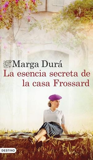 La esencia secreta de la casa Frossard | 9788423368754 | Durá, Marga | Llibres.cat | Llibreria online en català | La Impossible Llibreters Barcelona