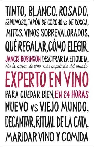 Experto en vino en 24 horas. Edición especial | 9788408311096 | Robinson, Jancis | Llibres.cat | Llibreria online en català | La Impossible Llibreters Barcelona