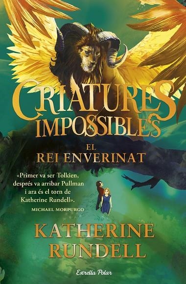 Criatures impossibles 2. El rei enverinat | 9791387782917 | Rundell, Katherine | Llibres.cat | Llibreria online en català | La Impossible Llibreters Barcelona
