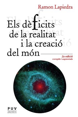 Els dèficits de la realitat i la creació del món | 9788491346159 | Lapiedra Civera, Ramon | Llibres.cat | Llibreria online en català | La Impossible Llibreters Barcelona