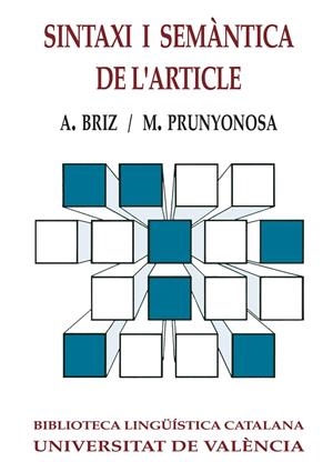 Sintaxi i semàntica de l'article (2a ed.) | 9788437093666 | Briz Gómez, Antonio / Prunyonosa Tomás, Manuel | Llibres.cat | Llibreria online en català | La Impossible Llibreters Barcelona