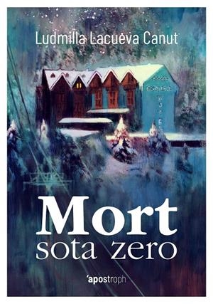 Mort sota zero | 9788412200553 | Lacueva Canut, Ludmilla | Llibres.cat | Llibreria online en català | La Impossible Llibreters Barcelona