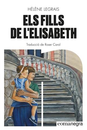 Els fills de l'Elisabeth | 9788419590466 | Legrais, Hélène | Llibres.cat | Llibreria online en català | La Impossible Llibreters Barcelona