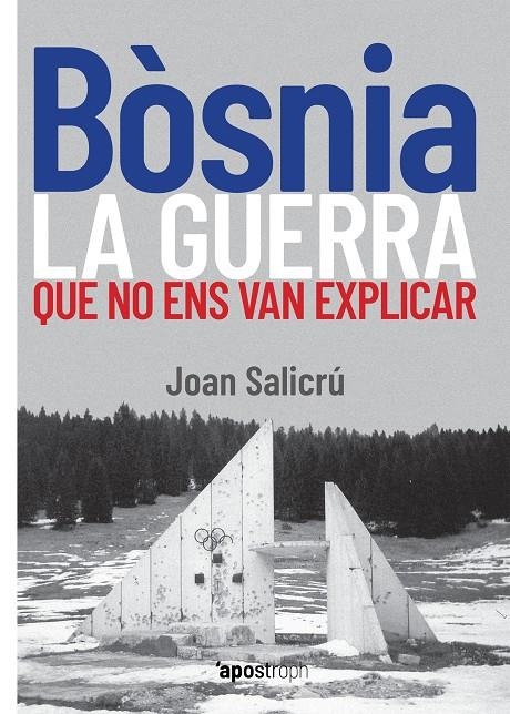 Bòsnia, la guerra que no ens van explicar | 9788412371109 | Salicrú, Joan | Llibres.cat | Llibreria online en català | La Impossible Llibreters Barcelona
