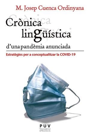Crònica lingüística d'una pandèmia anunciada | 9788411181587 | Cuenca Ordinyana, M. Josep | Llibres.cat | Llibreria online en català | La Impossible Llibreters Barcelona
