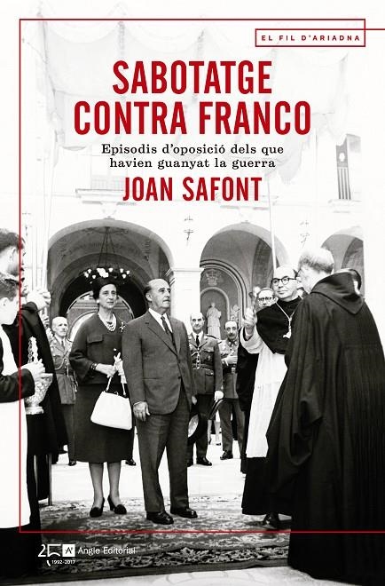 Sabotatge contra Franco | 9788417214067 | Safont, Joan | Llibres.cat | Llibreria online en català | La Impossible Llibreters Barcelona