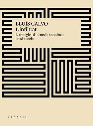 L'infiltrat | 9788412121582 | Calvo Guardiola, Lluís | Llibres.cat | Llibreria online en català | La Impossible Llibreters Barcelona