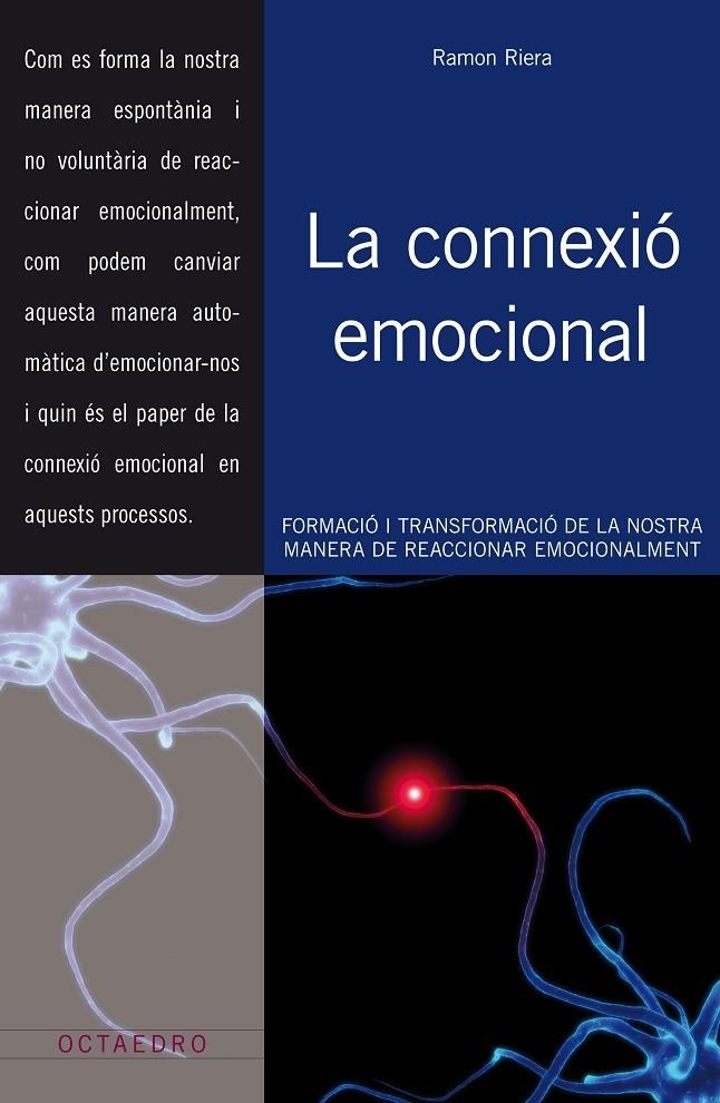 La connexió emocional | 9788499214658 | Riera i Alibés, Ramon | Llibres.cat | Llibreria online en català | La Impossible Llibreters Barcelona