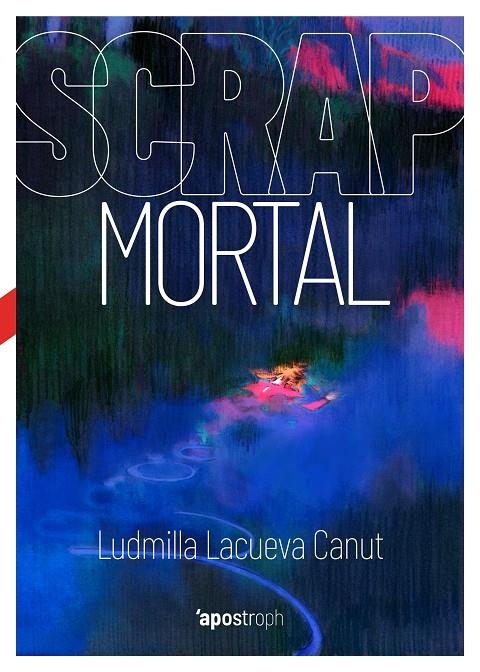 Scrap mortal | 9788412200522 | Lacueva Canut, Ludmilla | Llibres.cat | Llibreria online en català | La Impossible Llibreters Barcelona