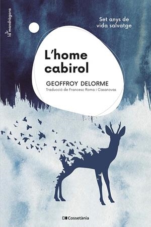 L'home cabirol | 9788413561226 | Delorme, Geoffroy | Llibres.cat | Llibreria online en català | La Impossible Llibreters Barcelona
