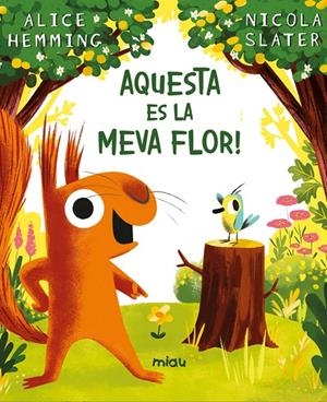 Aquesta es la meva flor! | 9788418749971 | Hemming, Alice | Llibres.cat | Llibreria online en català | La Impossible Llibreters Barcelona