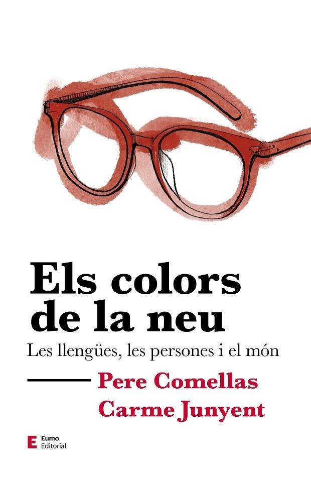 Els colors de la neu | 9788497667333 | Comellas, Pere / Junyent, Carme | Llibres.cat | Llibreria online en català | La Impossible Llibreters Barcelona