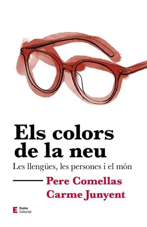 Els colors de la neu | 9788497667333 | Comellas, Pere / Junyent, Carme | Llibres.cat | Llibreria online en català | La Impossible Llibreters Barcelona