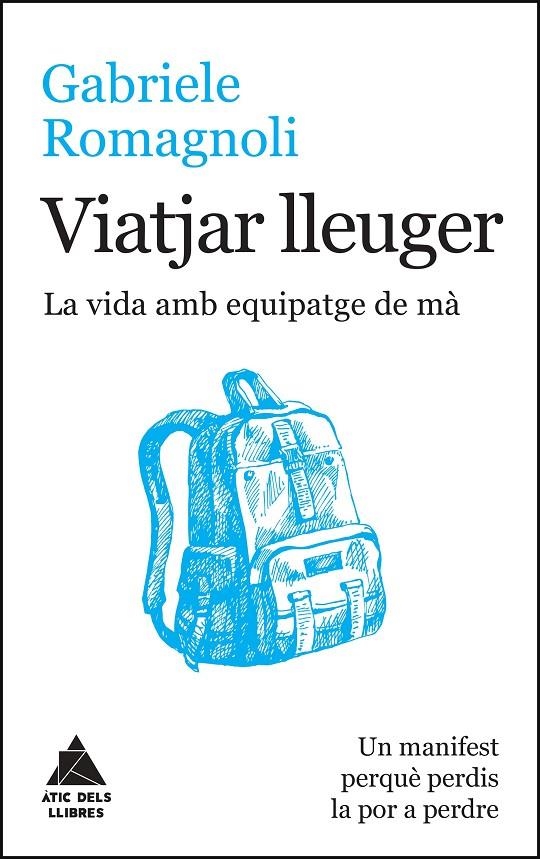 Viatjar lleuger | 9788417743871 | Romagnoli, Gabriele | Llibres.cat | Llibreria online en català | La Impossible Llibreters Barcelona