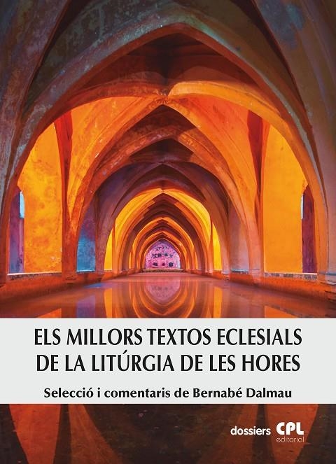 Els millors textos eclesials de la Litúrgia de les Hores | 9788491653936 | Dalmau, Bernabé | Llibres.cat | Llibreria online en català | La Impossible Llibreters Barcelona