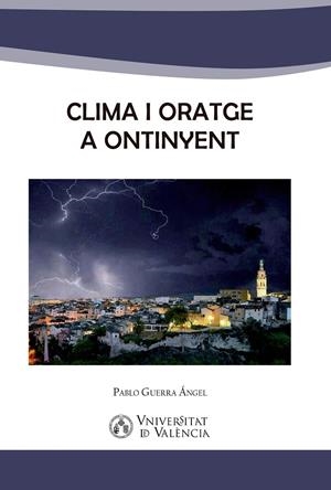 Clima i oratge a Ontinyent | 9788491331667 | Guerra Ángel, Pablo | Llibres.cat | Llibreria online en català | La Impossible Llibreters Barcelona