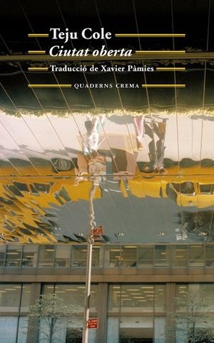 Ciutat oberta | 9788477275312 | Cole, Teju | Llibres.cat | Llibreria online en català | La Impossible Llibreters Barcelona