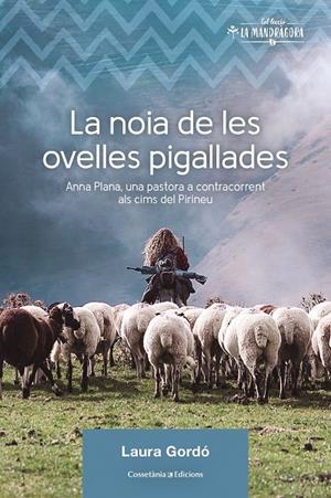 La noia de les ovelles pigallades | 9788490349472 | Gordó, Laura | Llibres.cat | Llibreria online en català | La Impossible Llibreters Barcelona