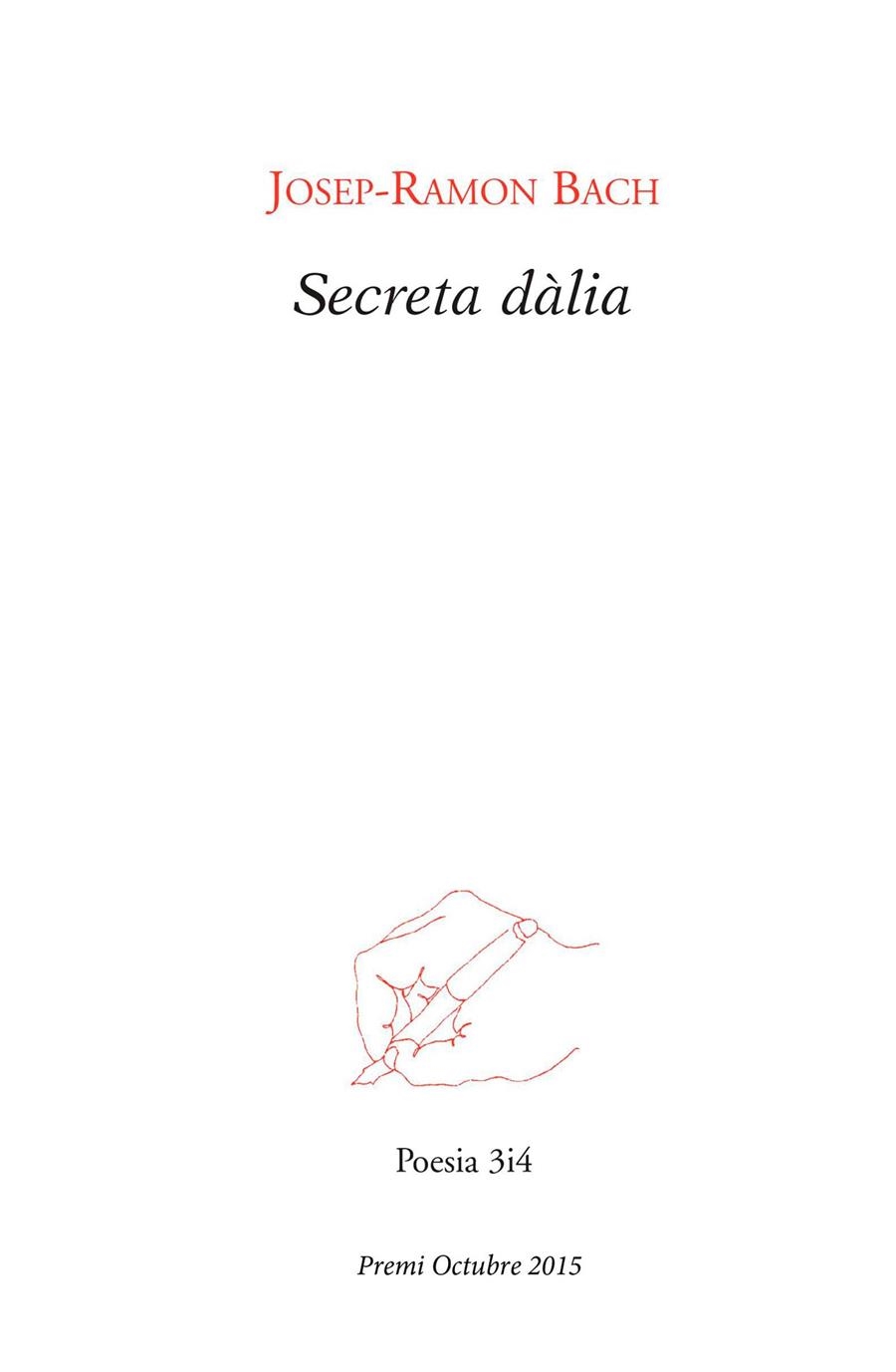 Secreta dàlia | 9788416789306 | Bach, Josep-Ramon | Llibres.cat | Llibreria online en català | La Impossible Llibreters Barcelona
