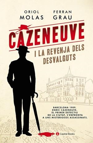 Cazeneuve i la revenja dels desvalguts | 9788494677793 | Molas, Oriol / Grau, Ferran | Llibres.cat | Llibreria online en català | La Impossible Llibreters Barcelona