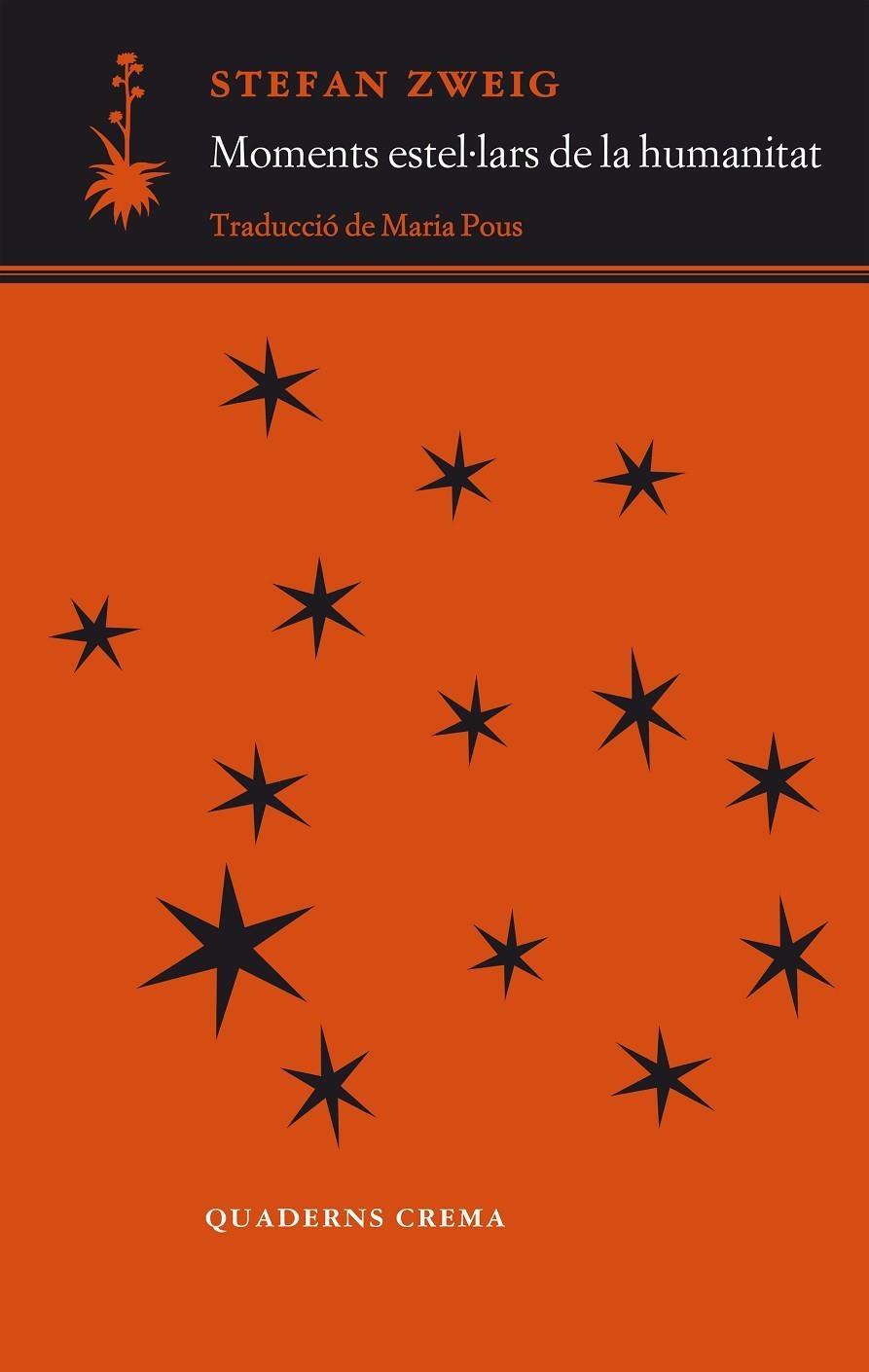 Moments estel·lars de la humanitat | 9788477276364 | Zweig, Stefan | Llibres.cat | Llibreria online en català | La Impossible Llibreters Barcelona
