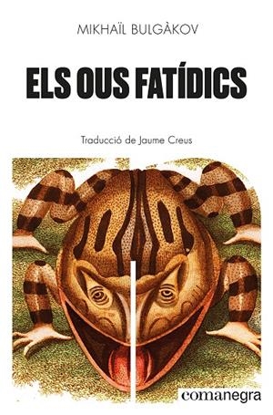 Els ous fatídics | 9788418857584 | Bulgàkov, Mikhaïl | Llibres.cat | Llibreria online en català | La Impossible Llibreters Barcelona