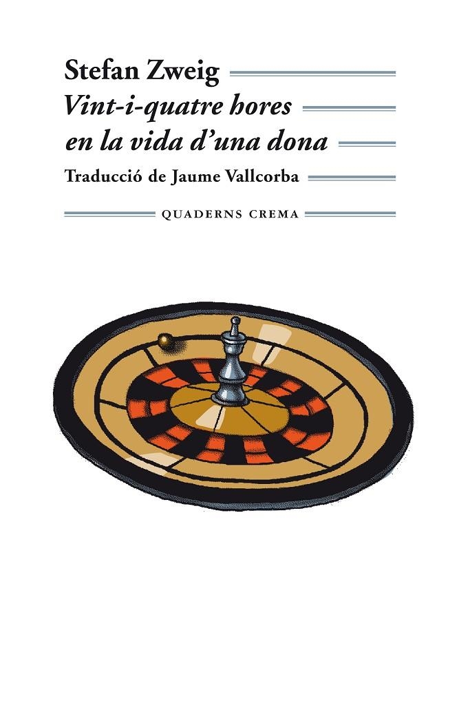 Vint-i-quatre hores en la vida d'una dona | 9788477276326 | Zweig, Stefan | Llibres.cat | Llibreria online en català | La Impossible Llibreters Barcelona