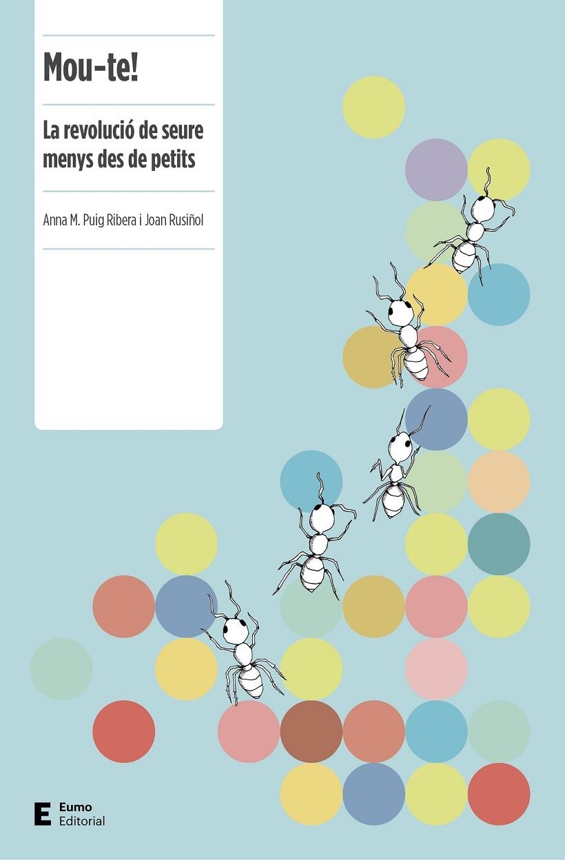 Mou-te! | 9788497666336 | Puig Ribera, Anna M. / Rusiñol, Joan | Llibres.cat | Llibreria online en català | La Impossible Llibreters Barcelona