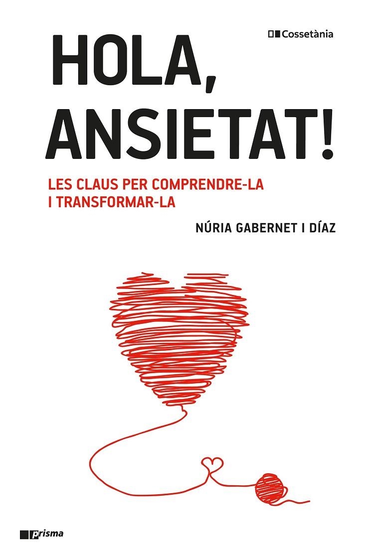 Hola, ansietat! | 9788413561202 | Gabernet i Díaz, Núria | Llibres.cat | Llibreria online en català | La Impossible Llibreters Barcelona