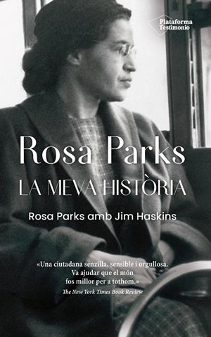 Rosa Parks. La meva història | 9788418582301 | Parks, Rosa / Haskins, Jim | Llibres.cat | Llibreria online en català | La Impossible Llibreters Barcelona