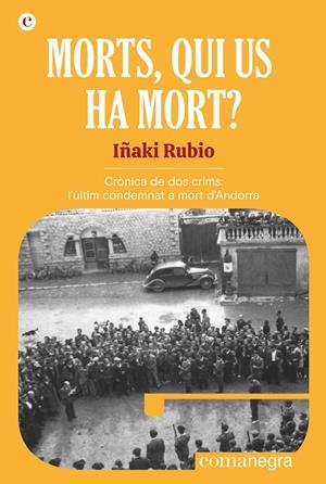 Morts, qui us ha mort? | 9788418857270 | Rubio, Iñaki | Llibres.cat | Llibreria online en català | La Impossible Llibreters Barcelona